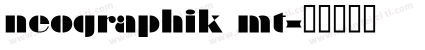 neographik mt字体转换